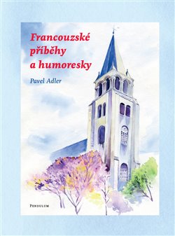 Francouzské příběhy a humoresky koupíte na Kosmas.cz