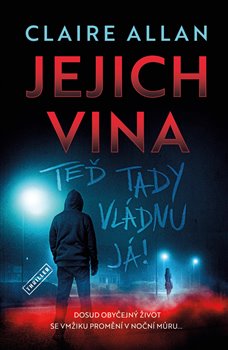 Jejich vina - Teď tady vládnu já koupíte na Kosmas.cz