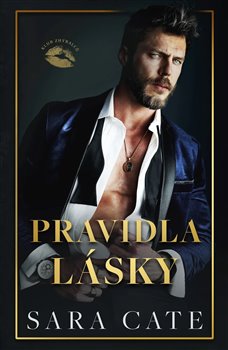 Kniha Pravidla lásky (Klub zhýralců 1)