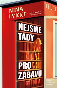 Kniha Nejsme tady pro zábavu