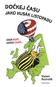 Dočkej času jako Husák listopadu koupíte na Kosmas.cz