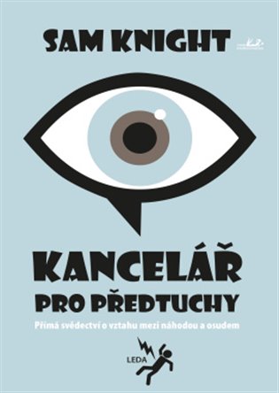 Kancelář pro předtuchy - Sam Knight