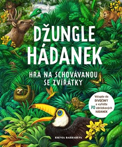 Džungle hádanek - Hra na schovávanou se zvířátky koupíte na Kosmas.cz