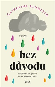 Bez důvodu - Catherine Bennettová