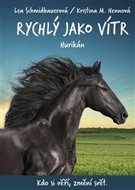 Rychlý jako vítr: Hurikán - Kristina M. Hennová, Lea Schmidbauerová