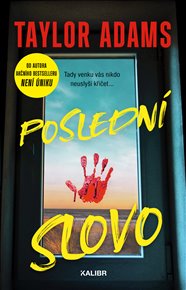 Poslední slovo - Taylor Adams
