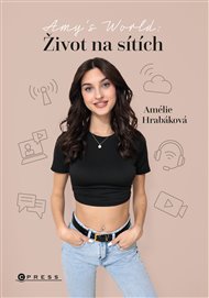 Amy's World: Život na sítích - Hrabáková Amélie