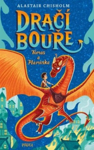 Dračí bouře: Tomas a Plamínka - Alastair Chisholm