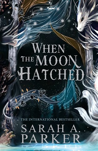 When the Moon Hatched: Moonfall 1 - Sarah A. Parker