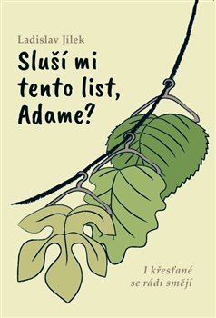 Sluší mi tento list, Adame? koupíte na Kosmas.cz