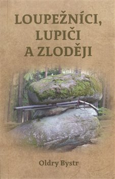 Loupežníci, lupiči a zloději koupíte na Kosmas.cz