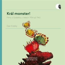 Král monster! - Filmy s Godzillou v letech 1954 až 1965 koupíte na Kosmas.cz