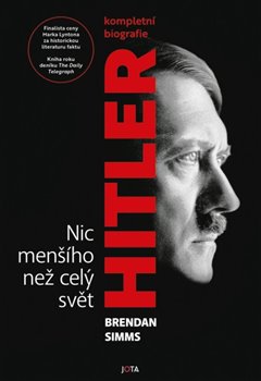 Hitler - Nic menšího než celý svět koupíte na Kosmas.cz