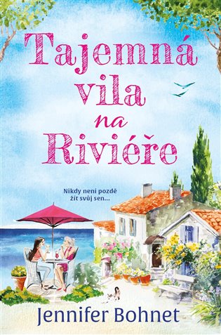 Tajemná vila na Riviéře - Jennifer Bohnet