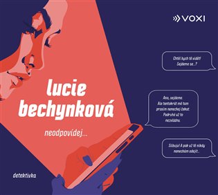 Neodpovídej, mp3 - Lucie Bechynková