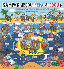 Kniha Kampak jedou Pepa s Edou? - Prázdninová etiketa pro nejmenší