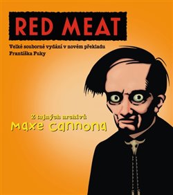 Red Meat. Z tajných archivů Maxe Cannona koupíte na Kosmas.cz