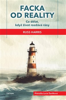Kniha Facka od reality - Co dělat, když život rozdává rány