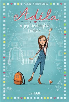 Adéla a její neobvyklá rodina koupíte na Kosmas.cz