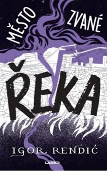 Kniha Město zvané Řeka