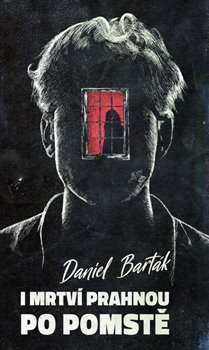 I mrtví prahnou po pomstě koupíte na Kosmas.cz