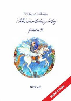 Mariánskolázeňský poutník koupíte na Kosmas.cz