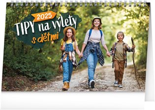 Stolní kalendář Tipy na výlety s dětmi 2025 - 