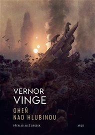 Oheň nad Hlubinou - Vernor Vinge