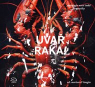 Uvař raka: antologie nové české fantastiky -  Morten & Login (ed.)