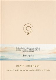 Deníku vděčnosti - béžový: Malými krůčky ke spokojenějšímu životu