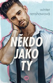Někdo jako ty - Winter Renshawová