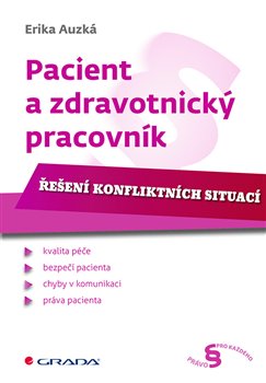 Pacient a zdravotnický pracovník - Řešení konfliktních situací koupíte na Kosmas.cz