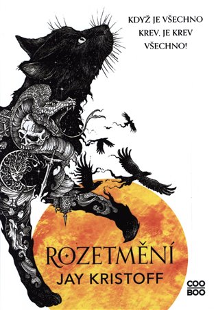 Rozetmění - Jay Kristoff