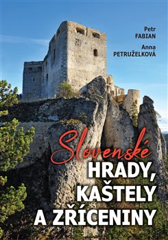 Slovenské hrady, kaštely a zříceniny koupíte na Kosmas.cz