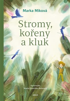 Stromy, kořeny a kluk koupíte na Kosmas.cz