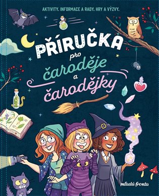 Příručka pro čaroděje a čarodějky -  kolektiv