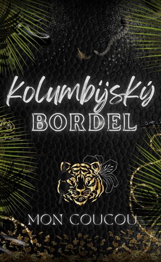 Kolumbijský Bordel - Mon CouCou