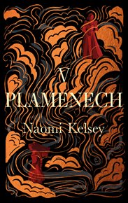 V plamenech - Naomi Kelsey