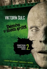 Démon v mém srdci: Panoptikum sexuálních vražd 2. - Viktorín Šulc