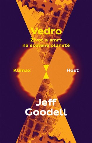 Vedro: Život a smrt na spálené planetě - Jeff Goodell