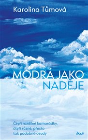 Modrá jako naděje - Karolina Tůmová