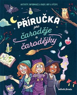 Kniha Příručka pro čaroděje a čarodějky