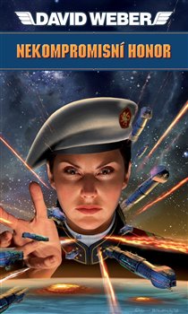 Honor Harrington 14 - Nekompromisní Honor koupíte na Kosmas.cz