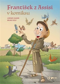 František z Assisi v komiksu koupíte na Kosmas.cz