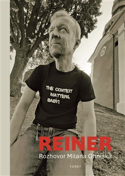 Reiner - Rozhovor Milana Ohniska koupíte na Kosmas.cz
