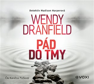 Pád do tmy, mp3 - Wendy Dranfield