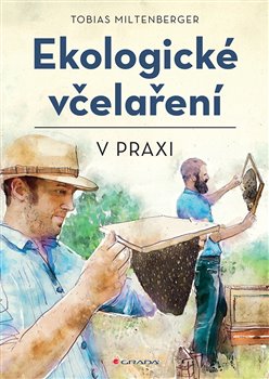 Ekologické včelaření v praxi koupíte na Kosmas.cz