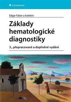 Základy hematologické diagnostiky, 3. vydání koupíte na Kosmas.cz