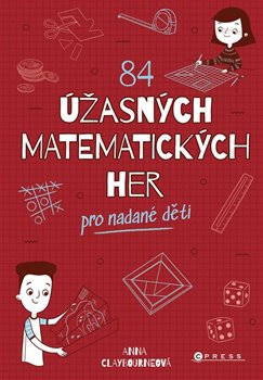 84 úžasných matematických her pro nadané děti koupíte na Kosmas.cz