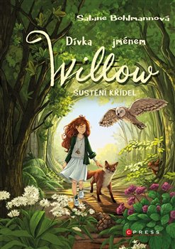 Dívka jménem Willow - Šustění křídel koupíte na Kosmas.cz
